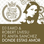 cover: Anita Sanchez|Dj Eako|Robert Livesu - Donde Estas Amor