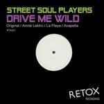 cover: Street Soul Players - Drive Me Wild