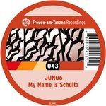 cover: Juno6 - My Name Is Schultz