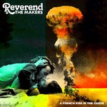 cover: Reverend & The Makers - A French Kiss In The Chaos