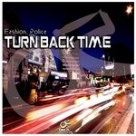 cover: Fashion Police - Turn Back Time