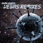 cover: Double Negative - Vegas (remix)