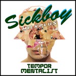 cover: Sickboy - Tempor Mentalist EP