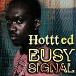 cover: Busy Signal - Hottt Ed