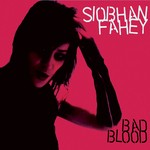 cover: Siobhan Fahey - Bad Blood