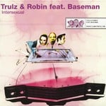 cover: Trulz & Robin|Baseman - Intersexual