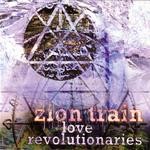 cover: Zion Train - Love Revolutionaries