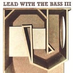 cover: Various - Lead With The Bass III