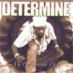 cover: Determine - Mi Go Through Dat