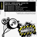 cover: Bioweapon|Nick Arcane - Nick Arcane meets Bioweapon EP