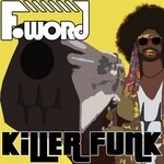 cover: F Word - Killer Funk