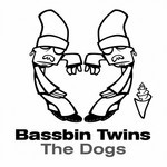 cover: Bassbin Twins - The Dogs