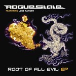 cover: Rogue State - Root Of All Evil EP