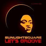 cover: Sunlightsquare - Let's Groove