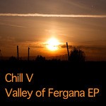 cover: Chill V - Valley Of Fergana EP