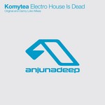 cover: Komytea - Electro House Is Dead