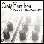 cover: Craig Hamilton - Back To The Beats EP