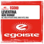 cover: Leventina - Here Workin'