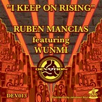 cover: Mancias, Ruben|Wunmi - I Keep Rising