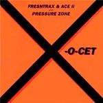 cover: Ace 2|Freshtrax|Pressure Zone - X O Cet EP