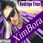 cover: Rodrigo True - Ximbora