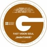 cover: Fast Vision Soul - Babatunde