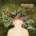 cover: Shulman - Random Thoughts