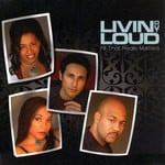 cover: Livin Out Loud - All That Really Matters