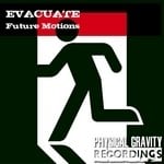 cover: Future Motions - Evacuate