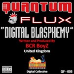 cover: Bcr Boyz - Digital Blasphemy