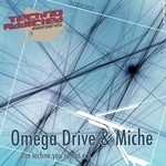 cover: Miche|Omega Drive - Im Techno You're Not