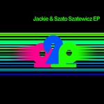 cover: Jackie & Szato - Szatewicz EP