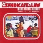 cover: Syndicate Of Law - Early In The Morning