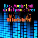 cover: Rock Master Scott|The Dynamic Three - The Roof Is On Fire (Re-Recorded/Remastered)