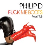 cover: Philip D|Tlb - Fuck Me Boots