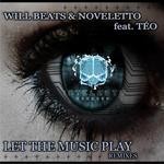 cover: Dj Will Beats|Noveletto - Let The Music Play