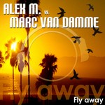 cover: Marc Van Damme|Alex M - Fly Away