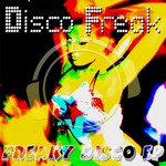 cover: Disco Freak - Freaky Disco EP