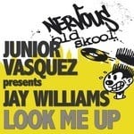 cover: Jay Williams|Vasquez, Junior - Look Me Up