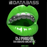 cover: Dj Phiene - Da Grand Architek