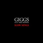 cover: Giggs|Mike Skinner - Slow Songs (Explicit)