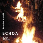 cover: Echoa - Paradise Army EP