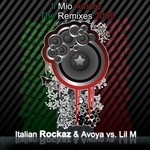 cover: Avoya|Italian Rockaz|Lil M - Il Mio Amore (2009)