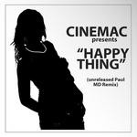 cover: Cinemac - Happy Thing (unreleased Paul MD remix)