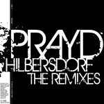 cover: Prayd - Hilbersdorf: The Remixes