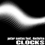 cover: Dachoice|Santos, Peter - Clocks (vocal mixes)