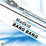 cover: Madkid - Bang Bang