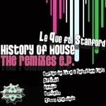 cover: Le Que|Le Que Featu Stanford - History Of House: The Remixes