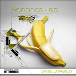 cover: Daniel Jaramillo - Bananas EP