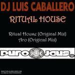 cover: Dj Luis Caballero - Ritual House